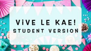 Vive le KAE - Student Version
